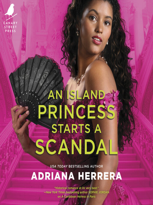 Title details for An Island Princess Starts a Scandal by Adriana Herrera - Wait list